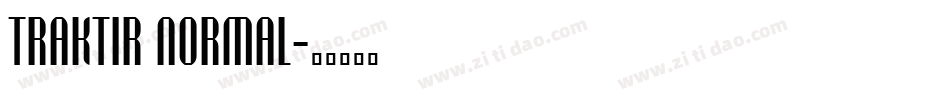 Traktir Normal字体转换